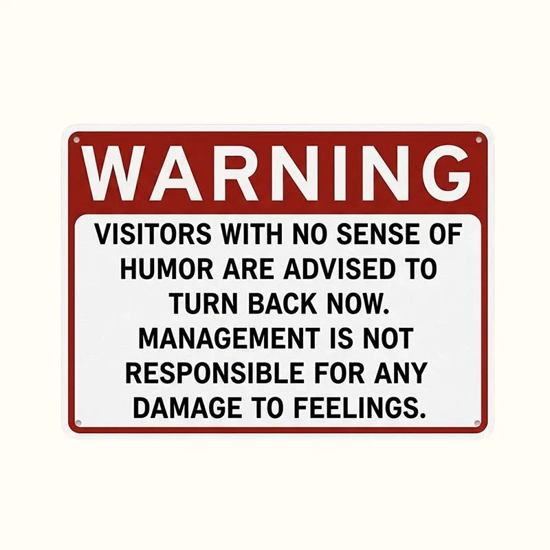 đ Rolig varningsskylt för dörr & vĂ€gg â Humoristisk dekoration för hemmet