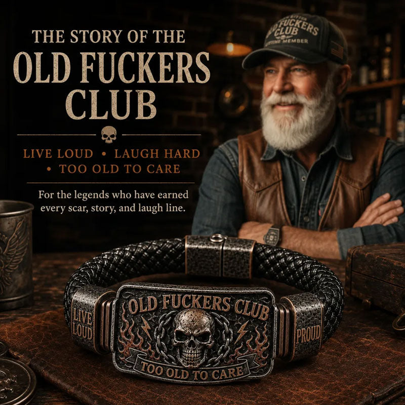 Old Fuckers Club Braided Leather Bracelet - Too Old To Care